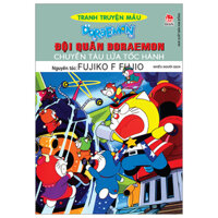 Doraemon - Tranh Truyện Màu - Đội Quân Doraemon - Chuyến Tàu Lửa Tốc Hành (Tái Bản 2023)