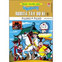 Doraemon Tranh Truyện Màu - Nobita Tây Du Kí Tập 1 Tái Bản 2023