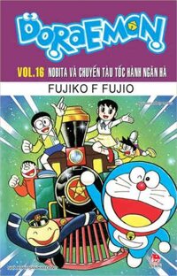 Doraemon Truyện Dài - Tập 16 - Nobita Và Chuyến Tàu Tốc Hành Ngân Hà