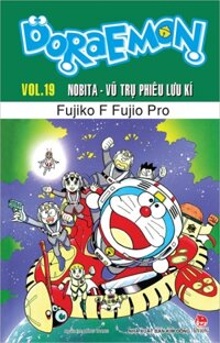 Doraemon Truyện Dài - Tập 19 - Nobita - Vũ Trụ Phiêu Lưu Kí