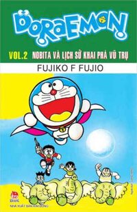 Doraemon Truyện Dài - Tập 2 - Nobita Và Lịch Sử Khai Phá Vũ Trụ