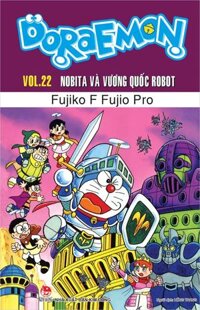 Doraemon truyện dài – Tập 22 – Nobita và vương quốc Robot