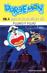 Doraemon truyện dài – Tập 4 – Nobita và lâu đài dưới đáy biển