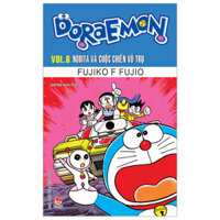Doraemon - Truyện Dài - Tập 6 - Nobita Và Cuộc Chiến Vũ Trụ (Tái Bản 2023)