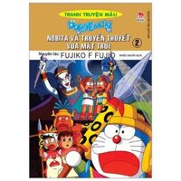 Doraemon Truyện Tranh Màu - Nobita Và Truyền Thuyết Vua Mặt Trời Tập 2 Tái Bản