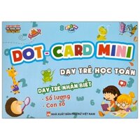 Dot-Card Mini Dạy Trẻ Học Toán