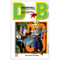 Dragon Ball - 7 Viên Ngọc Rồng - Tập 33 - Ngoại Truyện Về Trunks (Tái Bản 2022)