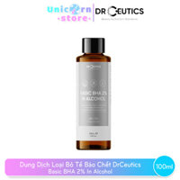 DRCEUTICS Dung Dịch Làm Sạch Tế Bào Chết Basic BHA 2 In Alcohol - Nền Cồn 100ml - 200ml - 100 ml