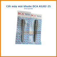 (Drive Spindle) Trục - cốt máy mài khuôn DCA ASJ02-25 dài 137mm