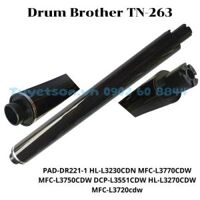 Drum Brother TN-263 PAD-DR221-1 HL-L3230CDN MFC-L3770CDW MFC-L3750CDW DCP-L3551CDW HL-L3270CDW MFC-L3720cdw