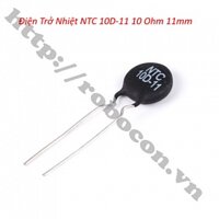 DT288 Điện Trở Nhiệt NTC 10D-11 10 Ohm 11mm