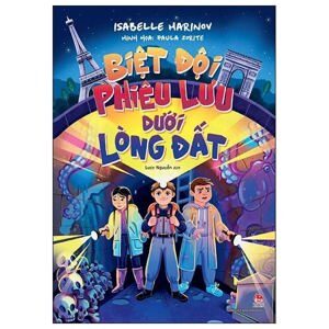 Du hành thế giới khoa học cùng Pút - đinh: Phiêu lưu dưới lòng đất - Sun Yuan Wei