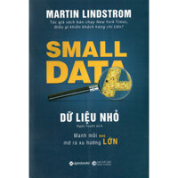 Dữ Liệu Nhỏ - Small Data Quà Tặng Tickbook Đặc Biệt