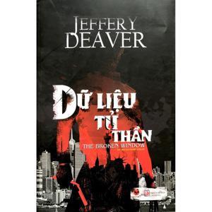 Dữ liệu tử thần - Jeffery Deaver