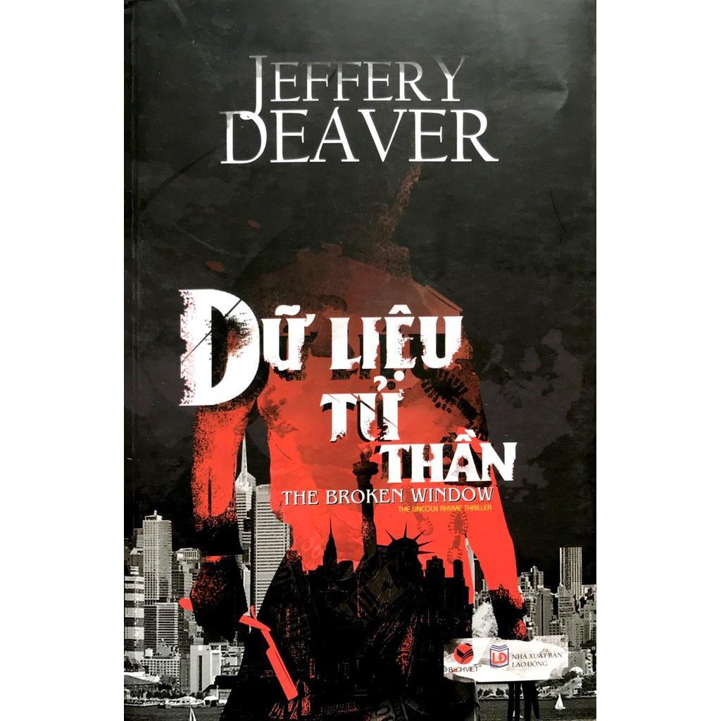 Dữ liệu tử thần - Jeffery Deaver