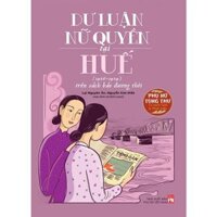 Dư luận nữ quyền tại Huế 1926-1929 - PN