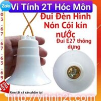 Đui Đèn Hình Nón Cói kín nước xài ngoài trời