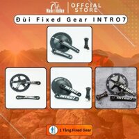 Đùi đĩa Fixed gear INTRO7 các mã trục cốt vuông, trục rỗng