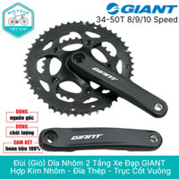 Đùi (Giò) Dĩa Nhôm 2 Tầng Xe Đạp GIANT 34-50T 8/9/10 Speed - Hợp Kim Nhôm, Đĩa Thép, Sử Dụng Trục Cốt Vuông