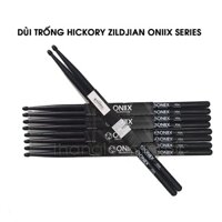 Dùi Trống Zildjian ONIIX Series Chính Hãng - Dùi Trống Hickory Made In USA