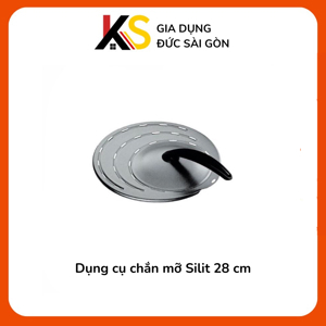Dụng cụ chắn mỡ Silit 28 cm