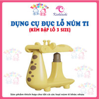 DỤNG CỤ ĐỤC LỖ NÚM TI KICHILACHI - DẬP LỖ NÚM TI BÌNH SỮA - NÚM THAY THẾ