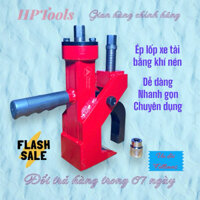Dụng cụ ép lốp xe tải bằng khí nén| Dụng cụ sửa chữa ô tô xe tải