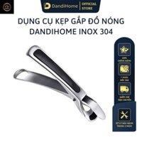 Dụng cụ kẹp gắp đồ nóng Dandihome inox 304 với mút silicon chống trơn trượt