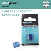 DỤNG CỤ KHỬ CỘNG TỪ WHIRLPOWER