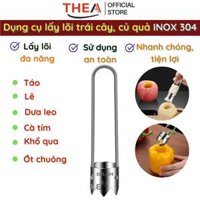 Dụng cụ lấy hạt táo, hột lê, lấy lõi ruột trái cây, củ quả inox 304 cao cấp  - THEA