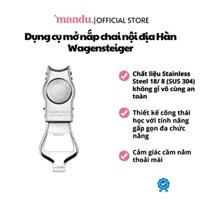 Dụng cụ mở nắp chai nội địa Hàn Wagensteiger, đa năng, mở nắp lon bia, chai nước ngọt, đồ hộp