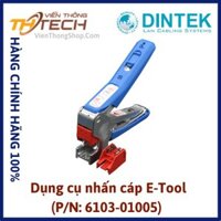 Dụng cụ nhấn cáp E-Tool (6103-01005) dạng ngang