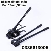 Dụng cụ siết đai sắt thép 19mm ,32mm Bộ kìm siết đai thép 19mm/32mm