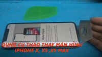 Dụng cụ tháo thay màn hình iphone x, xs ,xs ,max