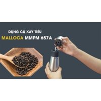 Dụng cụ xay tiêu hạt Malloca, MMPM-657A, Có 4 mức để xay phù hợp với nhiều món ăn, chuyên dùng say tiêu hạt