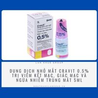DUNG DỊCH NHỎ MẮT CRAVIT 0.5% TRỊ VIÊM KẾT MẠC, GIÁC MẠC VÀ NGỪA NHIỄM TRÙNG MẮT 5ML