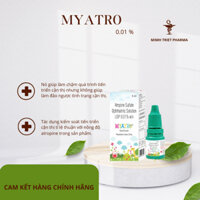 Dung dịch nhỏ mắt MYATRO 0.01 % - kiểm soát cận thị.