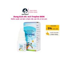 Dung dịch nhỏ mắt Tropine SION kiểm soát cận thị (10ml)