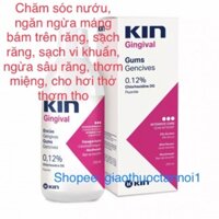 Dung dịch súc miệng Kin Gingival gums gencives ngừa viêm nướu, sâu răng, mảng bám