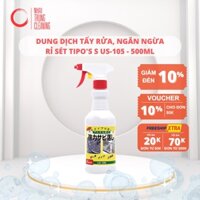 Dung dịch tẩy rửa, ngăn ngừa rỉ sét Tipo's US-105 - Tẩy sạch mọi vết rỉ sét, bảo vệ bề mặt kim loại 500ml