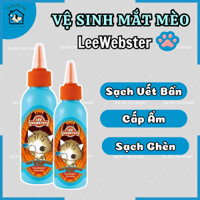 Dung dịch vệ sinh mắt cho mèo Lee & Webster giúp sạch vết bẩn và ngừa chảy ố mắt