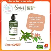 Dung Dịch Vệ Sinh Phụ Nữ - Sam Natural Làm sạch nhẹ nhàng, khử mùi hôi Phòng ngừa và hỗ trợ bệnh phụ khoa