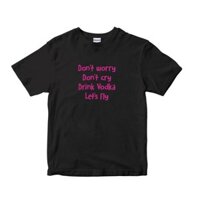 Đừng lo lắng Đừng khóc uống rượu vodka