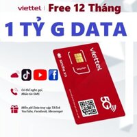 DÙNG MIỄN PHÍ  SIM 3G 4G VIETTEL 12UMAX70 12MXH100 12V90B 1 Tỷ GB/1 THÁNG trọn gói 12 tháng không nạp tiền