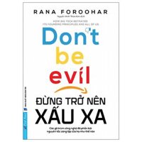 Đừng Trở Nên Xấu Xa - Don't Be Evil