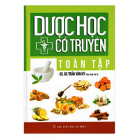 Dược Học Cổ Truyền Toàn Tập