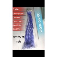 [Đươc kiểm hàng ] Lưới bắt cá 3 Màn Thái Lan tay 90/100m Cao 2m, 1,5m, 1,2m,1m,60/70cm