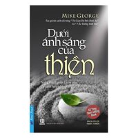 Dưới Ánh Sáng Của Thiền (Tái Bản 2017)