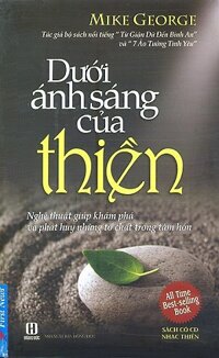 Dưới Ánh Sáng Của Thiền