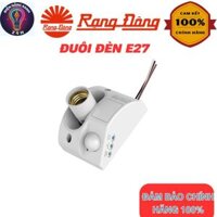 Đuôi Đèn E27 Cảm Biến Chuyển Động(DCB01-PIR) Chính Hãng Rạng Đông(Công Suất Tải 300w)